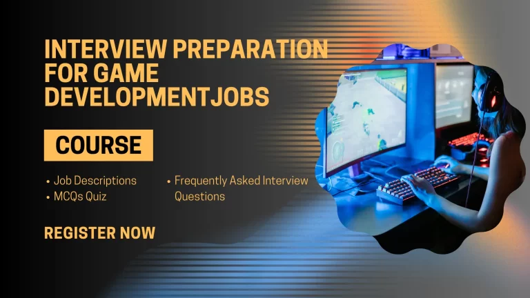 Interview Questions Preparation for Games Development Jobs