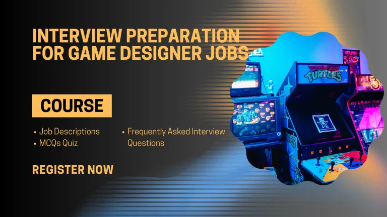 Interview Questions Preparation for Game Designer Jobs