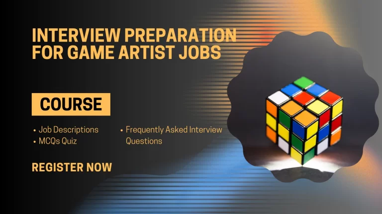 Interview Questions Preparation for Game Artist Jobs
