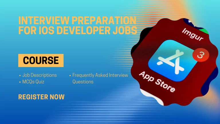 Interview Questions Preparation for iOS Developer Jobs