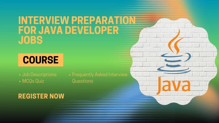 Interview Questions Preparation for Java Developer Jobs