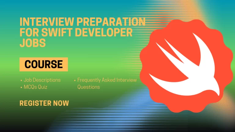 Interview Questions Preparation for Swift Developer Jobs